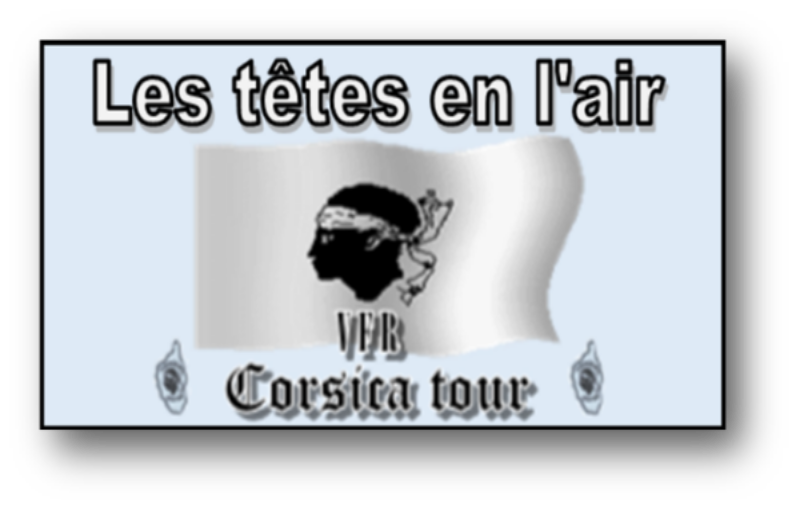 Bravo pour ton tour de Corse